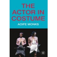  Actor in Costume – Aoife Monks idegen nyelvű könyv