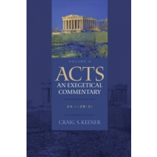  Acts: An Exegetical Commentary – Keener,Craig S,Ph.D. idegen nyelvű könyv