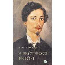 Ad Librum A ​próteuszi Petőfi egyéb e-könyv