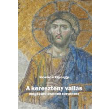 Ad Librum Kft. A keresztény vallás megszületésének története vallás