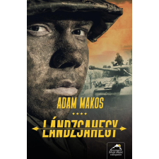 Adam Makos Lándzsahegy irodalom