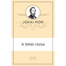 Adamo Books A fehér rózsa szépirodalom