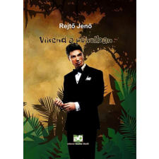 Adamo Books Kft. Rejtő Jenő - Víkend a pokolban szórakozás