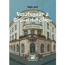Adamo Books Kft. Vesztegzár a Grand Hotelben regény