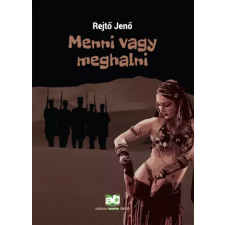 Adamo Books Menni vagy meghalni egyéb e-könyv