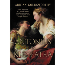 Adrian Goldsworthy Antonius és Kleopátra egyéb könyv