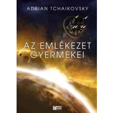 Adrian Tchaikovsky - Az emlékezet gyermekei egyéb könyv