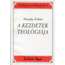 Agapé A kezdetek teológiája antikvárium - használt könyv