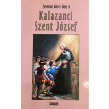 Agapé Kalazanci Szent József, a piarista rend alapítója antikvárium - használt könyv