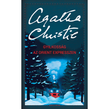 Agatha Christie - Gyilkosság az Orient expresszen regény