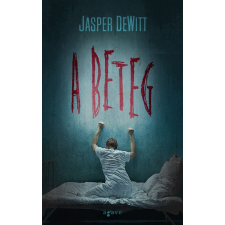 Agave Könyvek Kft Jasper DeWitt - A beteg regény