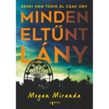 Agave Könyvek Kft Minden eltűnt lány szépirodalom