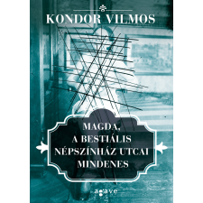 Agave Könyvek Magda, a bestiális Népszínház utcai mindenes egyéb e-könyv
