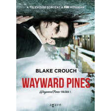 Agave Könyvek Wayward Pines regény