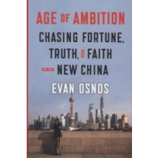  Age of Ambition – Evan Osnos idegen nyelvű könyv