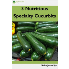 Agrihortico 3 Nutritious Specialty Cucurbits egyéb e-könyv