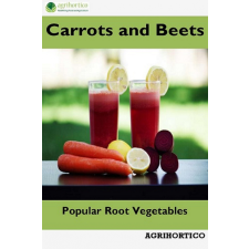 Agrihortico Carrots and Beets egyéb e-könyv