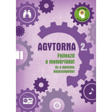 Agytorna 2. - Fejleszd a memóriádat és a mentális képességeidet (új) életmód, egészség