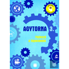 Agytorna 3. - Fejleszd a figyelmedet (új) életmód, egészség