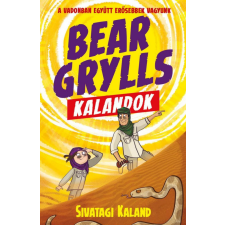 Aión Publishing Bear Grylls - Bear Grylls kalandok - Sivatagi kaland regény
