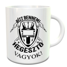  Ajándék hegesztőknek - Bögre hegesztőknek bögrék, csészék