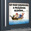  Ajándék horgásznak - Az igazi boldogság hűtőmágnes
