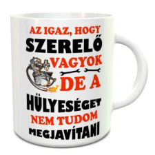 Ajándék szerelőknek - Vicces bögre szerelőknek bögrék, csészék