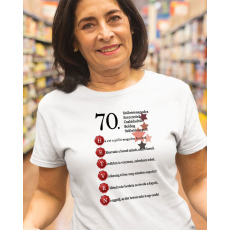  Ajándék szülinapra - 70. szülinapos női póló