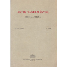 Akadémiai Kiadó Antik tanulmányok-Studia antiqua XXXII. kötet 2. szám antikvárium - használt könyv