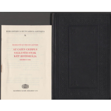 Akadémiai Kiadó Az Caius Crispus Sallustiusnak két históriája (Bibliotheca Hungarica Antiqua X.) antikvárium - használt könyv