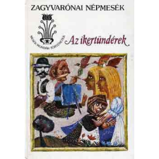 Akadémiai Kiadó Az ikertündérek (zagyvarónai népmesék) - Nagy Ilona-Nagy Zoltán antikvárium - használt könyv