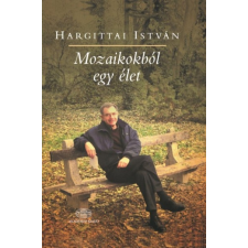 Akadémiai Kiadó Mozaikokból egy élet irodalom