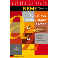 Akadémiai Kiadó Német-magyar tematikus nyelvvizsgaszótár+NET - Doba Dóra; Dömök Szilvia antikvárium - használt könyv