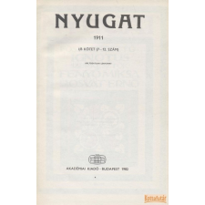 Akadémiai Nyugat1911 I/B kötet (7-12. szám) - Reprint antikvárium - használt könyv
