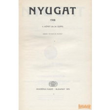 Akadémiai Nyugat 1908 II. kötet (16-24. szám) - Reprint antikvárium - használt könyv