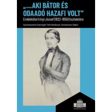 „...aki bátor és odaadó hazafi volt” irodalom