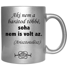 Aki nem a barátod többé... – Bögre, változtatható felirattal, exkluzív színekben bögrék, csészék