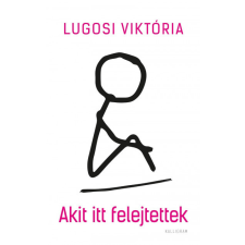 Akit itt felejtettek irodalom