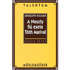 Akkord Kiadó A Noszty fiú esete Tóth Marival - Talentum műelemzések gyermek- és ifjúsági könyv
