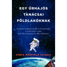 Akkord Kiadó Egy űrhajós tanácsai Földlakóknak egyéb könyv