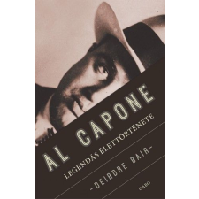  Al Capone legendás élettörténete egyéb könyv