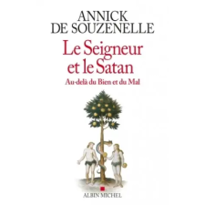 Albin Michel Le Seigneur et le Satan | Annick de Souzenelle idegen nyelvű könyv