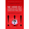 Albrecht Müller Ne hidd el! Kérdőjelezd meg! Gondolkozz önállóan!