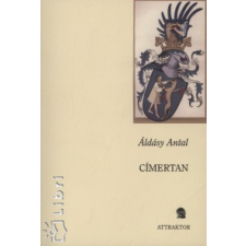 Áldásy Antal CÍMERTAN történelem