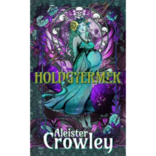  Aleister Crowley - Holdgyermek regény