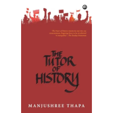 Aleph Book Company Tutor of History | Manjushree Thapa idegen nyelvű könyv