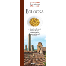Alessandro Molinari Pradelli - BOLOGNA - ÍZEK VÁROSA gasztronómia
