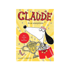  Alex T. Smith - Claude és az aranyérem / a rivaldafényben gyermek- és ifjúsági könyv