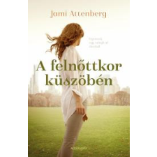 Alexandra A felnőttkor küszöbén regény