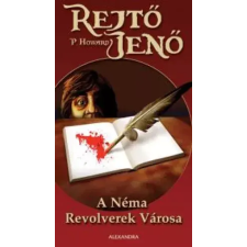 Alexandra A néma revolverek városa egyéb e-könyv